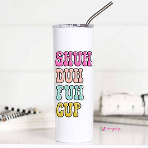 STFU Tall Travel Cup